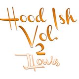 Hood Ish Vol. 2