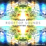 Rooftop sounds - Flashytoe Edits