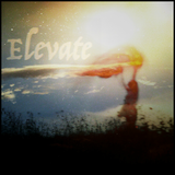 "Elevate" - Chillwave/Downtempo Mix
