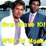 New Wave 101 Episode 8 - Miami Vice New Wave