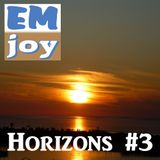EMjoy - Horizons #3