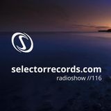 Selector Radio Show #116