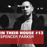 Defected In Their House Guest Mix - Spencer Parker