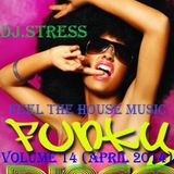 DJ.Stress - Feel The House Music Volume 14