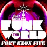 Fort Knox Five presents "Funk The World 06"