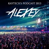 AleXey's mix for Kaytech's podcast