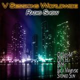 V Sessions Worldwide #111 Mixed by Dj Ives M & DJ Kidd Kurrupt Guest Mix