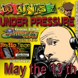 UNDER PRESSURE REGGAE RADIO SHOW - May The 13th 2014