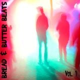 BREAD & BUTTER BEATS ---vol.1---