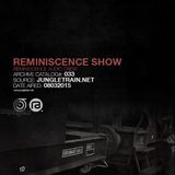 Reminiscence Show 08032015 @ Jungletrain.net