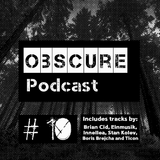 Obscure Podcast #10 - C-Bastian - 05/04/2016