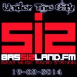 Under The City @ Bassisland.fm (19-02-2014)