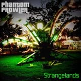 Phantom Prowler - ''Strangelands" (Downtempo/Dub Mix)