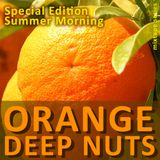 A. Stroganov - Orange Deep Nuts Special : Summer Morning