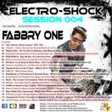 Fabbry One - Electro Shock Session 004 RadioShow2016