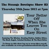 The Strange Boutique Show 83
