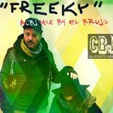 ''FREEKY''(a CBJ tortured mix by El Brujo)
