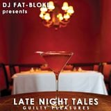 Late Night Tales - Guilty Pleasures