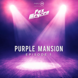 Marco PM pres. Pax Meyzen - Purple Mansion episode 1