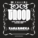TroopTV 03 - Zacarocha