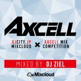 DJ ZIEL - DJCITY.JP × AXCELL Mix Competition