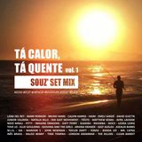 TÁ CALOR, TÁ QUENTE vol. 1 (SOUZ' SET MIX)