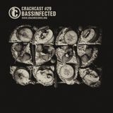 CRACHCAST #29: BASSINFECTED - Crossbread