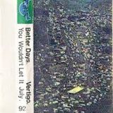 Dj Vertigo - Better Days, July 1992
