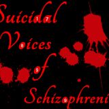 Suicidal Voices of Schizophrenia...