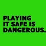David Duriez Playing it Safe is Dangerous Episode #5