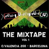 XPRESSING UNDERGROUND - THE MIXTAPE VOL 1