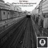 D3EP IN THE UNDERGROUND 10/11/15 **D3EP RADIO NETWORK**