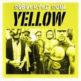 Subverted Soul - yellow