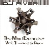 The Mind Expander (Part I) - mixed by DJ River.