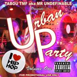 Tabou TMF - Urban Party Vol 1 (Hip-Hop DJ Mix)