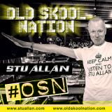 (#233) STU ALLAN ~ OLD SKOOL NATION - 27/1/17 - OSN RADIO