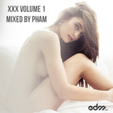 EDM.com XXX Volume 1 Mixed by Pham