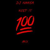 Keep It 100 Mix