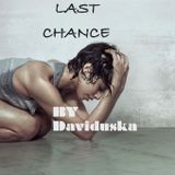 LAST CHANCE