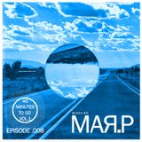 MAR.P - 40 MINUTES TO GO- Episode.008