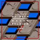 BeatChronic presents “Maybe Belgium” #4 : DJ Esch