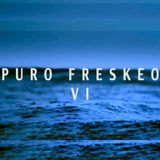 PURO FRESKEO 6