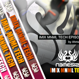 Nemesis - IMIX MNML TECH Episode 025