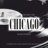 Deep Sound of Chicago (mixed by Pavel Osipov aka WhiteGuy) (2013)