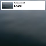 isolatedmix 26 - Loscil