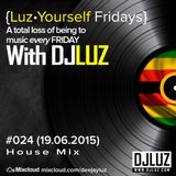 DJ Luz - Luz Yourself Fridays Mix #024 (19.06.2015)