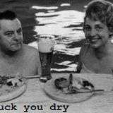 SUCK YOU DRY