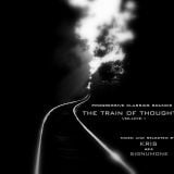 The Train of Thought volume 1 pres. by SignumOne aka Kris