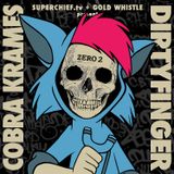 Cobra Krames & Dirtyfinger: Zero 2 Mixtape (Presented by Superchief & Gold Whistle)