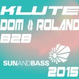 KLUTE b2b DOM & ROLAND @ SUN AND BASS 2015